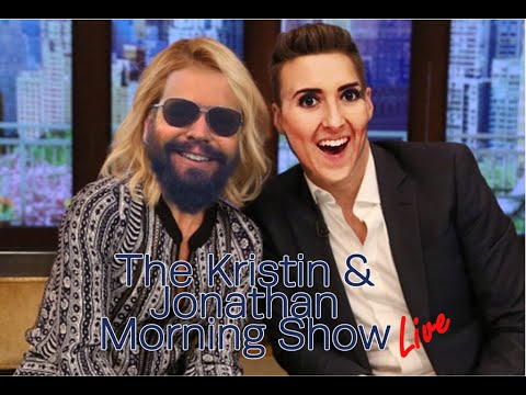 The Kristin and Jonathan Morning Show Live! Episode 1