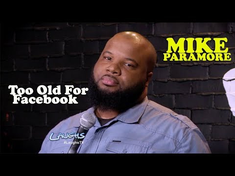 Too Old For Facebook | Mike Paramore | Stand Up Comedy