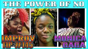 Improv TIp #145 - the Power of No (w/ Monica Gaga) (2020)