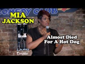 Almost Died For A Hotdog | Mia Jackson | Stand-Up Comedy