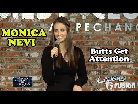 Butts Get Attention | Monica Nevi | Stand-Up Comedian