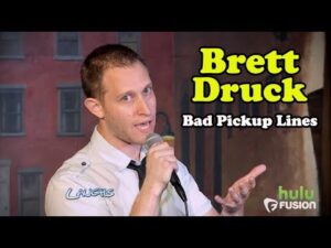Bad Pickup Lines | Brett Druck | Stand-Up Comedy