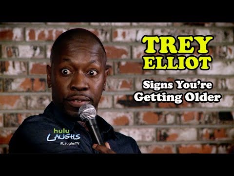 Signs You're Getting Older | Trey Elliot | Stand-Up Comedy