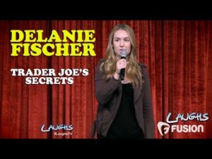 Trader Joe's Secrets  | Delanie Fischer | Stand-Up Comedy