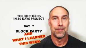 30 Pitches in 30 Days - Day 7 - Block Party (2020)