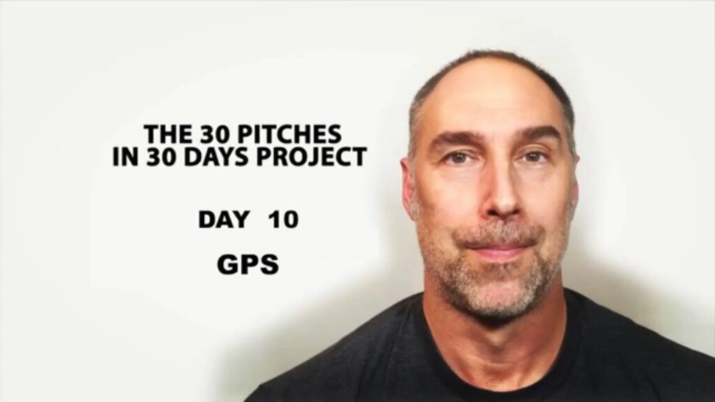 30 Pitches in 30 Days - Day 10 - GPS (2020)