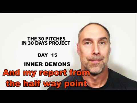30 Pitches in 30 Days - Day 15 - Inner Demons (2020)
