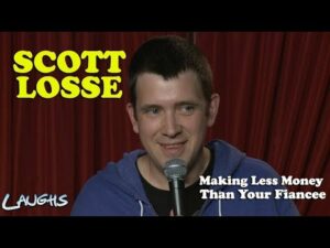 Making Less Money Than Your Fiancee | Scott Losse | Stand-Up Comedy