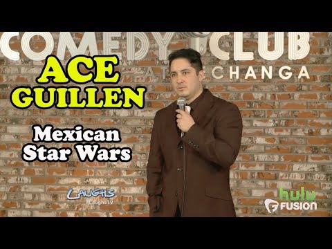 Mexican Star Wars | Ace Guillen | Stand-Up Comedy