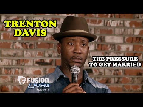 The  Pressure To Get Married  | Trenton Davis | Stand-up Comedy