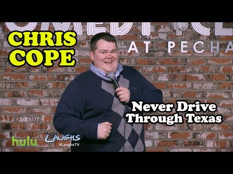 Never Drive Through Texas | Chris Cope | Stand-Up Comedy