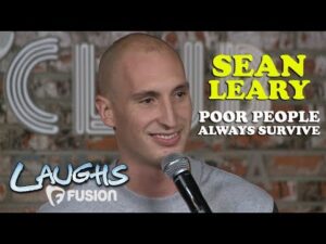 Poor People Always Survive | Sean Leary | Stand-Up Comedy