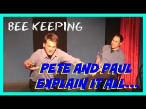 Improv Show - Pete and Paul Explain It All (Improv Duo) - Bee Keeping (2000)