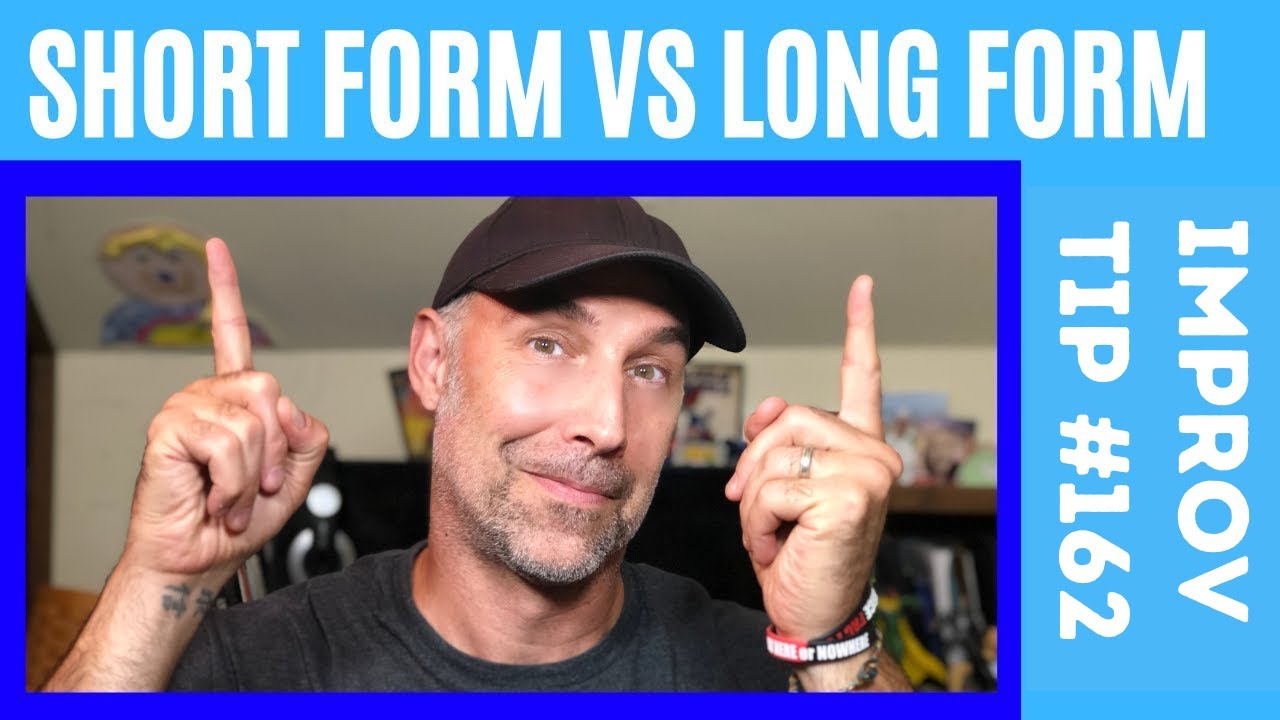 Improv Tip 162 What you need to know about Short form vs Long form (2021) The Gathering ATL