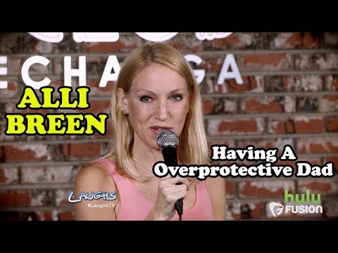 Having A Overprotective Dad | Alli Breen | Stand-Up Comedy